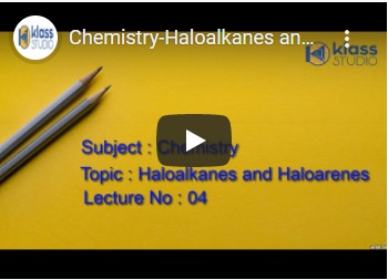 Live Recorded Lectures of Chemistry- Haloalkanes and Haloarenes